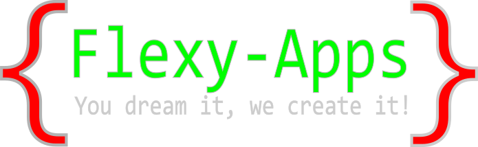 Flexi-Apps — You dream it, we create it!